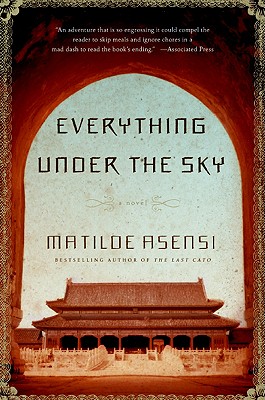 Everything Under the Sky - Asensi, Matilde