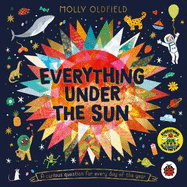 Everything Under the Sun: a curious question for every day of the year
