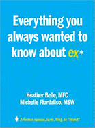 Everything You Always Wanted to Know about Ex*