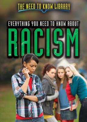 Everything You Need to Know about Racism - Timmons, Angie