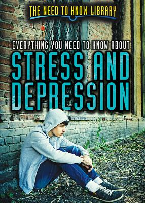 Everything You Need to Know about Stress and Depression - Parys, Sabrina