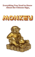 Everything You Need to Know About the Chinese Sign, Monkey