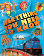 Everything You Need to Know: An Encyclopedia for Inquiring Young Minds