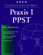 Everything You Need to Score High on Praxis I Ppst