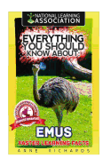 Everything You Should Know about: Emus