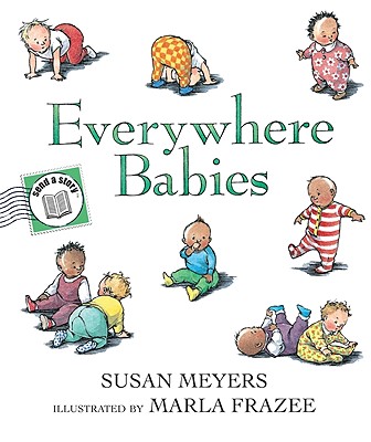 Everywhere Babies - Meyers, Susan