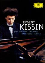 Evgeny Kissin: Plays Schubert/Brahms/Bach/Liszt - Christopher Nupen