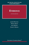 Evidence: 2021 Rules, Statute and Case Supplement