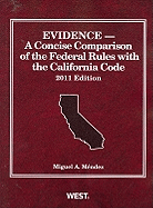 Evidence: A Concise Comparison of the Federal Rules with the California Code