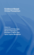 Evidence-Based Crime Prevention