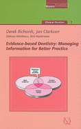 Evidence-Based Dentistry: Managing Information for Better Practice: Clinical Practice - 7