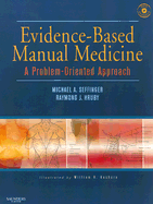 Evidence-Based Manual Medicine: A Problem-Oriented Approach - Seffinger, Michael A, Do, and Hruby, Raymond J, Do