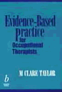 Evidence-Based Practice for Occupational Therapists