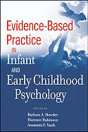 Evidence-Based Practice in Infant and Early Childhood Psychology: What Top Managers Really Need to Know about Information Technology