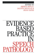 Evidence-Based Practice in Speech Pathology