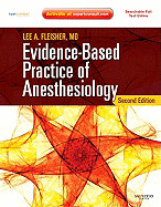 Evidence-Based Practice of Anesthesiology: Expert Consult - Online and Print