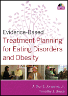 Evidence-Based Treatment Planning for Eating Disorders and Obesity DVD