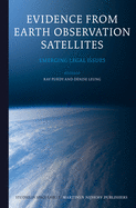 Evidence from Earth Observation Satellites: Emerging Legal Issues
