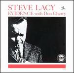 Evidence - Steve Lacy/Don Cherry