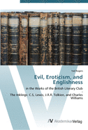 Evil, Eroticism, and Englishness