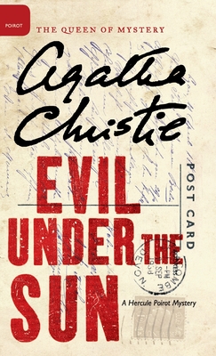 Evil Under the Sun - Christie, Agatha, and Mallory (DM) (Editor)