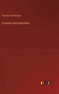 Evolution and Adaptation