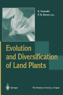 Evolution and Diversification of Land Plants