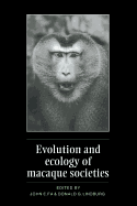 Evolution and ecology of macaque societies