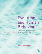 Evolution and Human Behaviour: Darwinian Perspectives on Human Nature - Distribution Cancelled