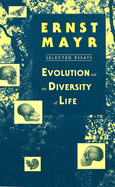 Evolution and the Diversity of Life: Selected Essays