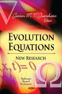 Evolution Equations: New Research