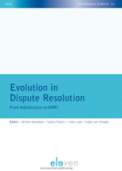 Evolution in Dispute Resolution: From Adjudication to ADR?