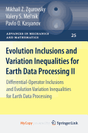 Evolution Inclusions and Variation Inequalities for Earth Data Processing I: Operator Inclusions and Variation Inequalities for Earth Data Processing