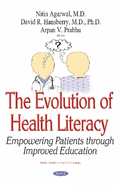 Evolution of Health Literacy: A Novel Modality for Assessing Patient Education