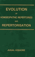 Evolution of Homoeopathic Repertories & Repertorisation