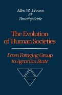 Evolution of Human Societies: From Foraging Group to Agrarian State