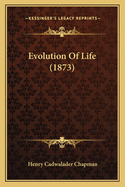 Evolution of Life (1873)