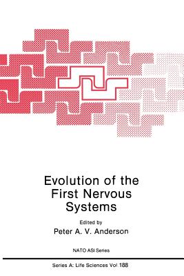 Evolution of the First Nervous Systems - Anderson, Peter A V (Editor)