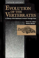Evolution of the Vertebrates - Colbert, Edwin H, Professor (Editor), and Morales, Michael (Editor)