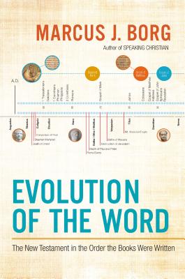 Evolution of the Word - Borg, Marcus J, Dr.