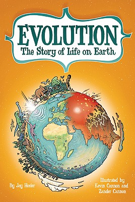 Evolution: The Story of Life on Earth - Hosler, Jay