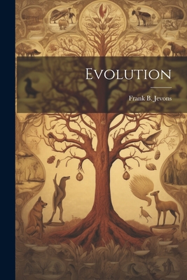 Evolution - Jevons, Frank B