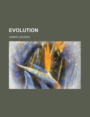 Evolution - LeConte, Joseph