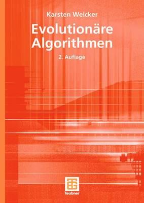 Evolutionare Algorithmen - Weicker, Karsten