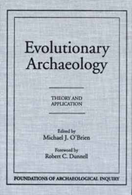 Evolutionary Archaeology - Paper - O'Brien, Michael J, Professor