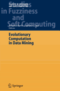 Evolutionary Computation in Data Mining