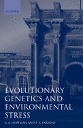 Evolutionary Genetics and Environmental Stress