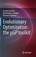 Evolutionary Optimization: The ?Gp Toolkit