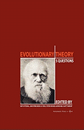 Evolutionary Theory: 5 Questions