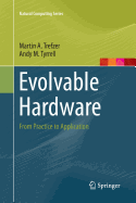 Evolvable Hardware: From Practice to Application